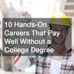 10 Hands-On Careers That Pay Well Without a College Degree